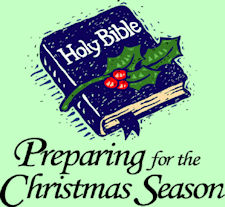 Holy Bible: Preparng for Christmas