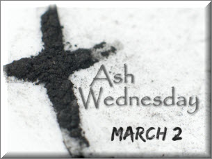 Ash Wednesday - March 2