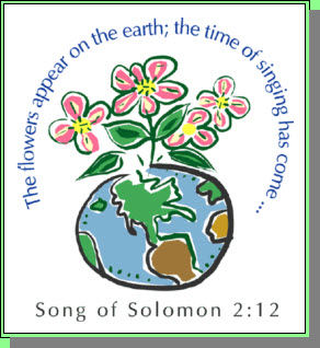 Song of Solomon: The flowers appear on the earth; the time of singing has come.