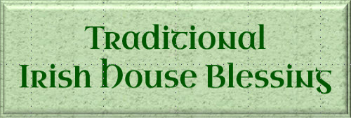 Traditional Irish House Blessing