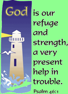 Lighthouse - God is our refuge and strength
