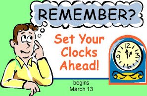 Remember, set your clocks ahead on March 13, 2016