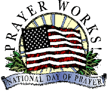 Prayer Works - National Day of Prayer