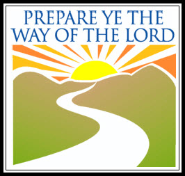 Prepare ye the Way of the Lord