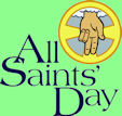 All Saints' Day - November 1